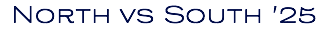 North vs South '25