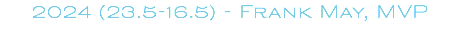 2024 (23.5-16.5) - Frank May, MVP 