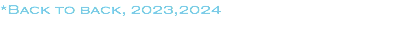 *Back to back, 2023,2024